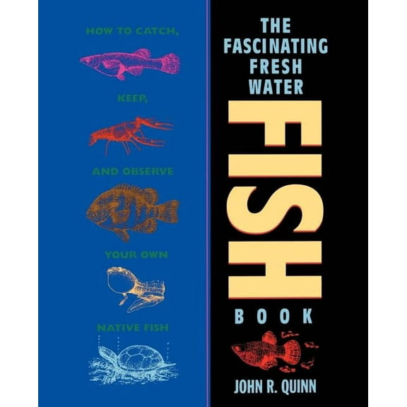 The Fascinating Freshwater Fish Book, (Paperback)