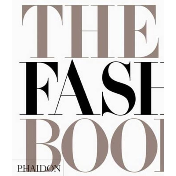 The Fashion Book (Hardcover) by Phaidon Press (Editor)
