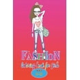 thumbnail image 1 of The Fashion Coloring Book for Girls Ages 8-12 (Paperback), 1 of 1