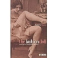 thumbnail image 1 of The Fashion Doll: From BÃ©bÃ© Jumeau to Barbie, (Hardcover), 1 of 1
