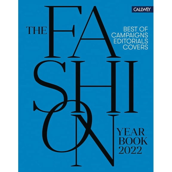 The Fashion Yearbook 2022 : Best of campaigns, editorials and covers (Hardcover)