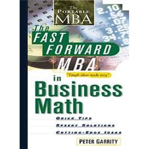 Pre-Owned The Fast Forward MBA in Business Math - Garrity, Peter