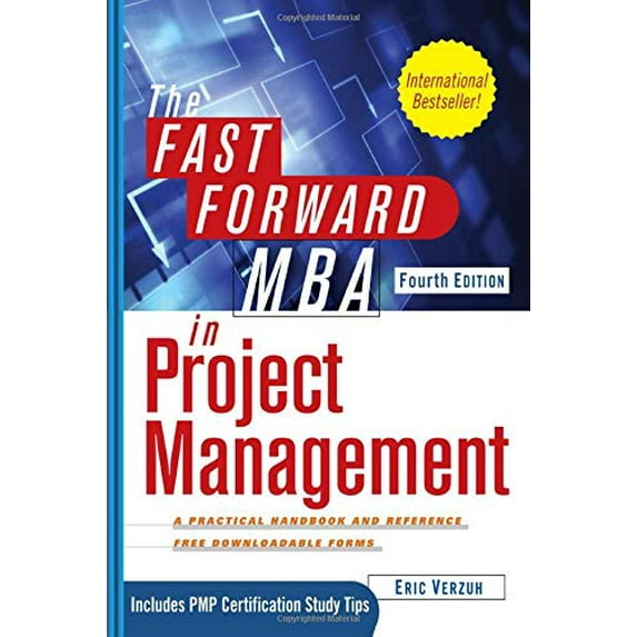 Pre-Owned The Fast Forward MBA in Project Management, 4th Edition (Paperback) 1118073770 9781118073773