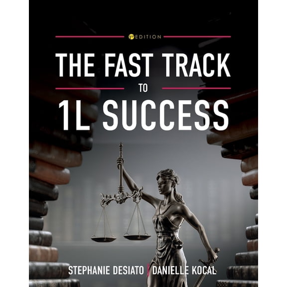 The Fast Track to 1L Success, (Paperback)
