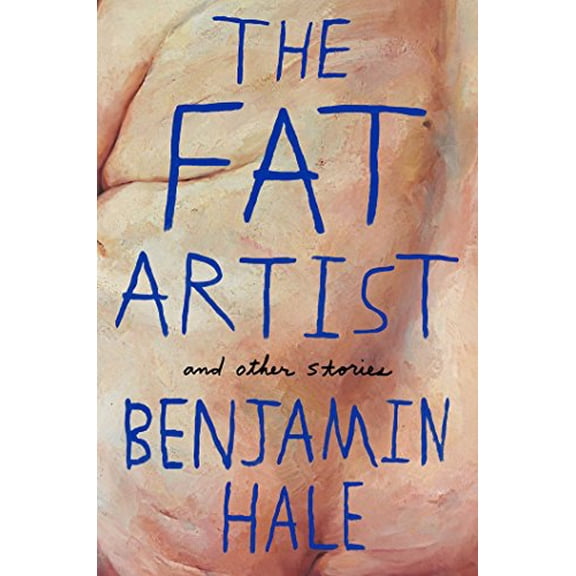 The Fat Artist and Other Stories