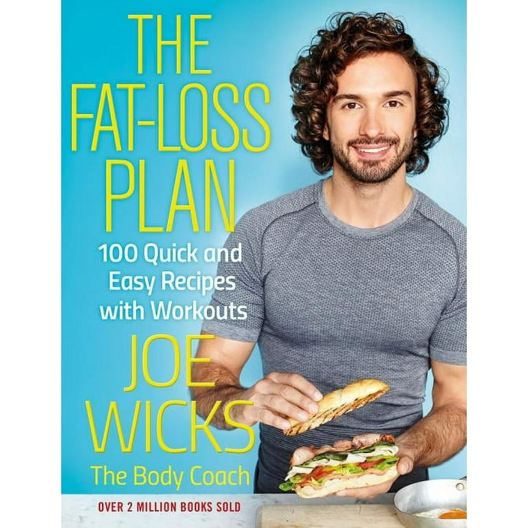The Fat Loss Plan 100 Quick and Easy Recipes with Workouts Paperback
