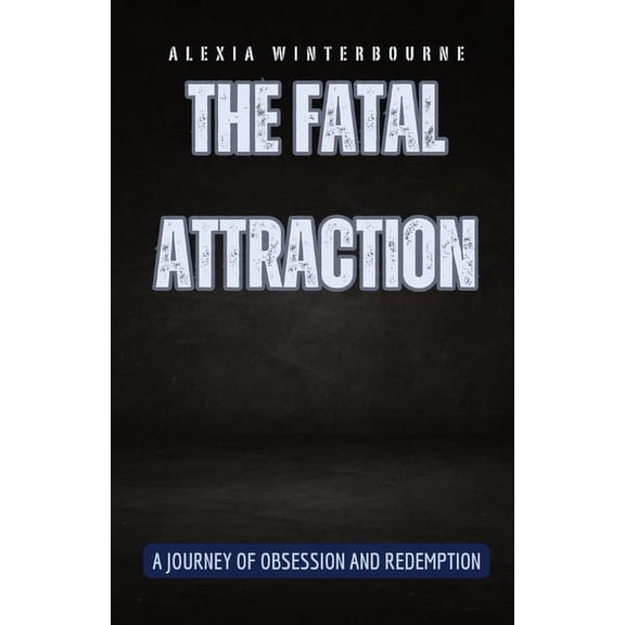 The Fatal Attraction, (Paperback)