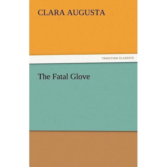 The Fatal Glove (Paperback)