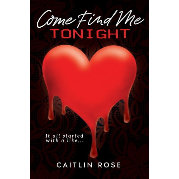 The Fate Duet Come Find Me Tonight, Book 1, (Paperback)
