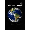 thumbnail image 1 of The Fate of Man, (Paperback), 1 of 1