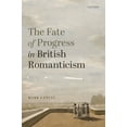 thumbnail image 1 of The Fate of Progress in British Romanticism, (Hardcover), 1 of 1