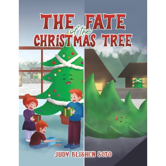 The Fate of the Christmas Tree, (Paperback)