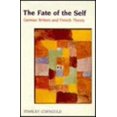 thumbnail image 1 of Pre-Owned The Fate of the Self: German Writers and French Theory (Hardcover) 0231061749 9780231061742, 1 of 1