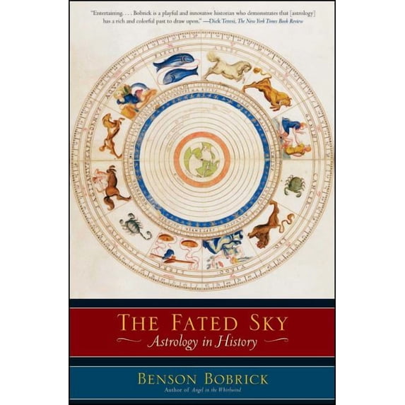 The Fated Sky: Astrology in History, (Paperback)