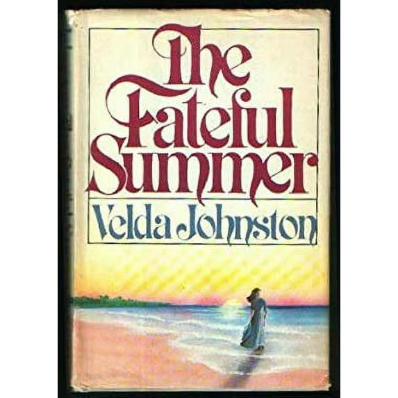 Pre-Owned The Fateful Summer (Hardcover) 0396080154 9780396080152
