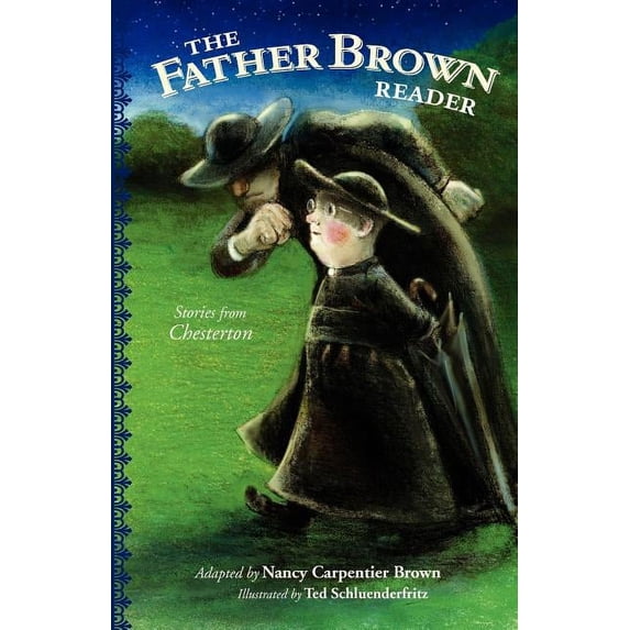 The Father Brown Reader: Stories from Chesterton, (Paperback)