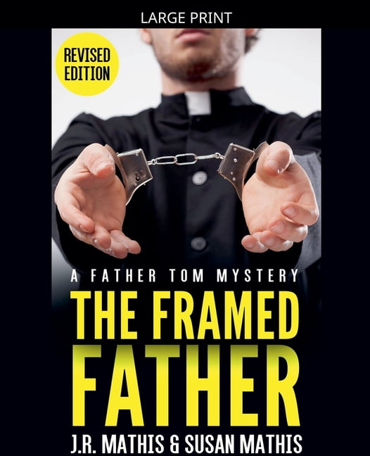 The Father Tom Mysteries The Framed Father, Book 2, (Paperback)