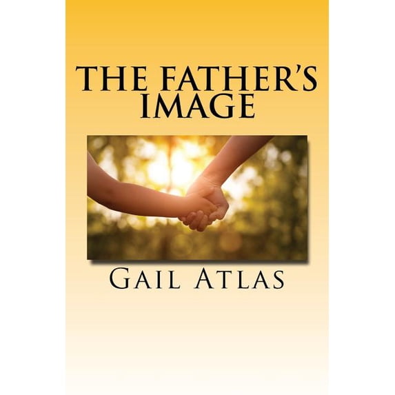 The Father's Image, (Paperback)