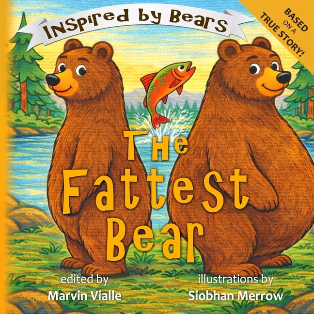 The Fattest Bear, (Paperback)