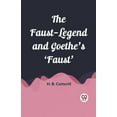 thumbnail image 1 of The Faust-Legend and Goethe's 'Faust', (Paperback), 1 of 1