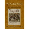 thumbnail image 1 of Pre-Owned The Faustian Century: German Literature and Culture in the Age of Luther and Faustus (Studies in German Literature Linguistics and Culture, 130) (Hardcover, 9781571135520, 1571135529), 1 of 1