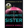 thumbnail image 1 of Pre-Owned The Favourite Sister [May 17, 2018] Knoll, Jessica (Paperback) 1509839968, 1 of 1