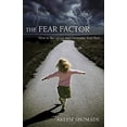 thumbnail image 1 of Pre-Owned The Fear Factor / How to Recognize and Overcome You Fear 9780882705019 Used, 1 of 1
