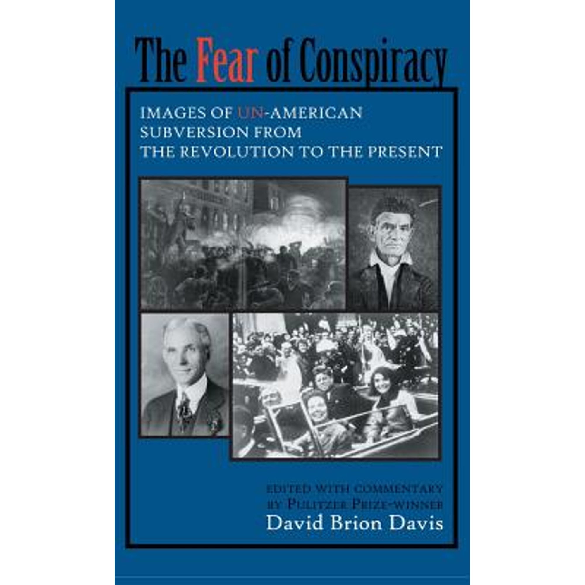 Pre-Owned The Fear of Conspiracy: Images of Un-American Subversion from the Revolution to the Present (Hardcover) by David Brion Davis