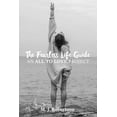 thumbnail image 1 of The Fearless Life Guide: An All To Love Project, (Paperback), 1 of 1