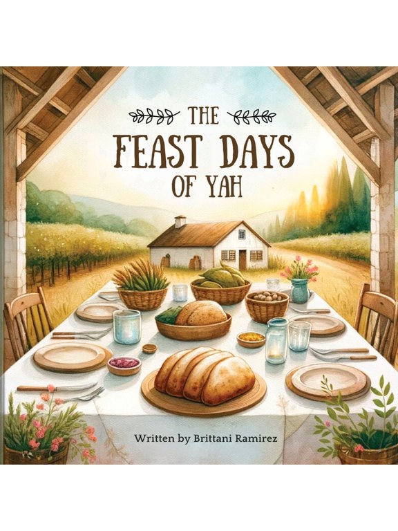 The Feast Days of Yah, (Paperback)