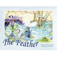 thumbnail image 1 of The Feather, (Paperback), 1 of 1