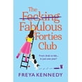 thumbnail image 1 of The Fecking Fabulous Forties Club, (Paperback), 1 of 1