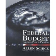 Federal Budget Politics, Policy, Process, Paperback