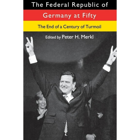 The Federal Republic of Germany at Fifty, (Paperback)