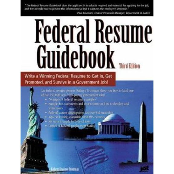 Pre-Owned Federal Resume Guidebook: Write a Winning Federal Resume to Get in, Get Promoted, and Survive in a Government Career! 3rd Edition (Paperback) 1563709252 9781563709258
