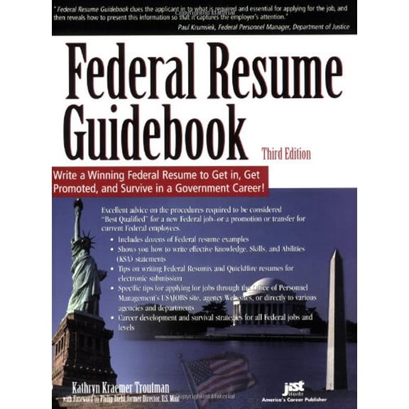 Pre-Owned Federal Resume Guidebook: Write a Winning Federal Resume to Get in, Get Promoted, and Survive in a Government Career! 3rd Edition (Paperback) 1563709252 9781563709258