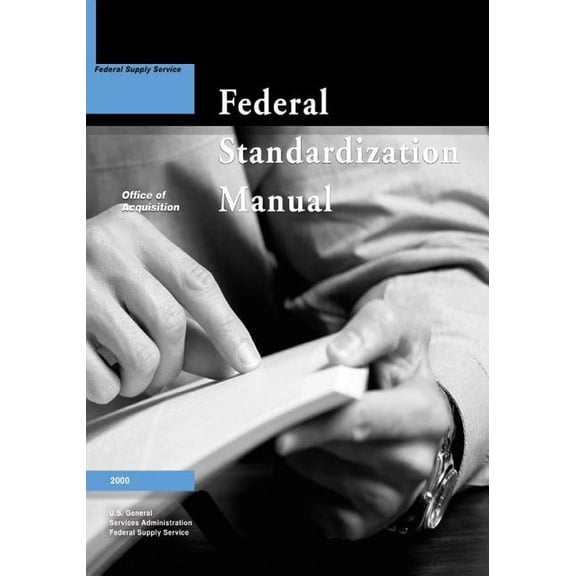 The Federal Standardization Manual (Paperback)
