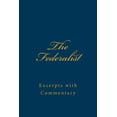 thumbnail image 1 of The Federalist: Excerpts with Commentary, (Paperback), 1 of 1
