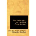 thumbnail image 1 of The Federalist, on the New Constitution; (Paperback), 1 of 1
