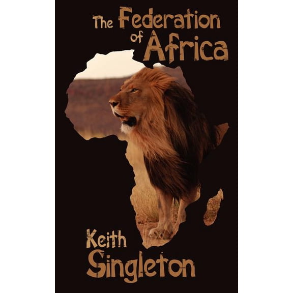 The Federation of Africa, (Paperback)