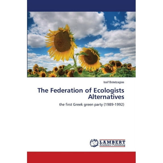 The Federation of Ecologists Alternatives (Paperback)