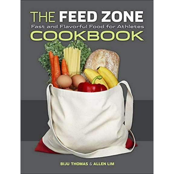 Pre-Owned The Feed Zone Cookbook: Fast and Flavorful Food for Athletes (Hardcover) 1934030767 9781934030769