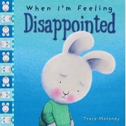 The Feelings Series When Im Feeling Disappointed Hardcover