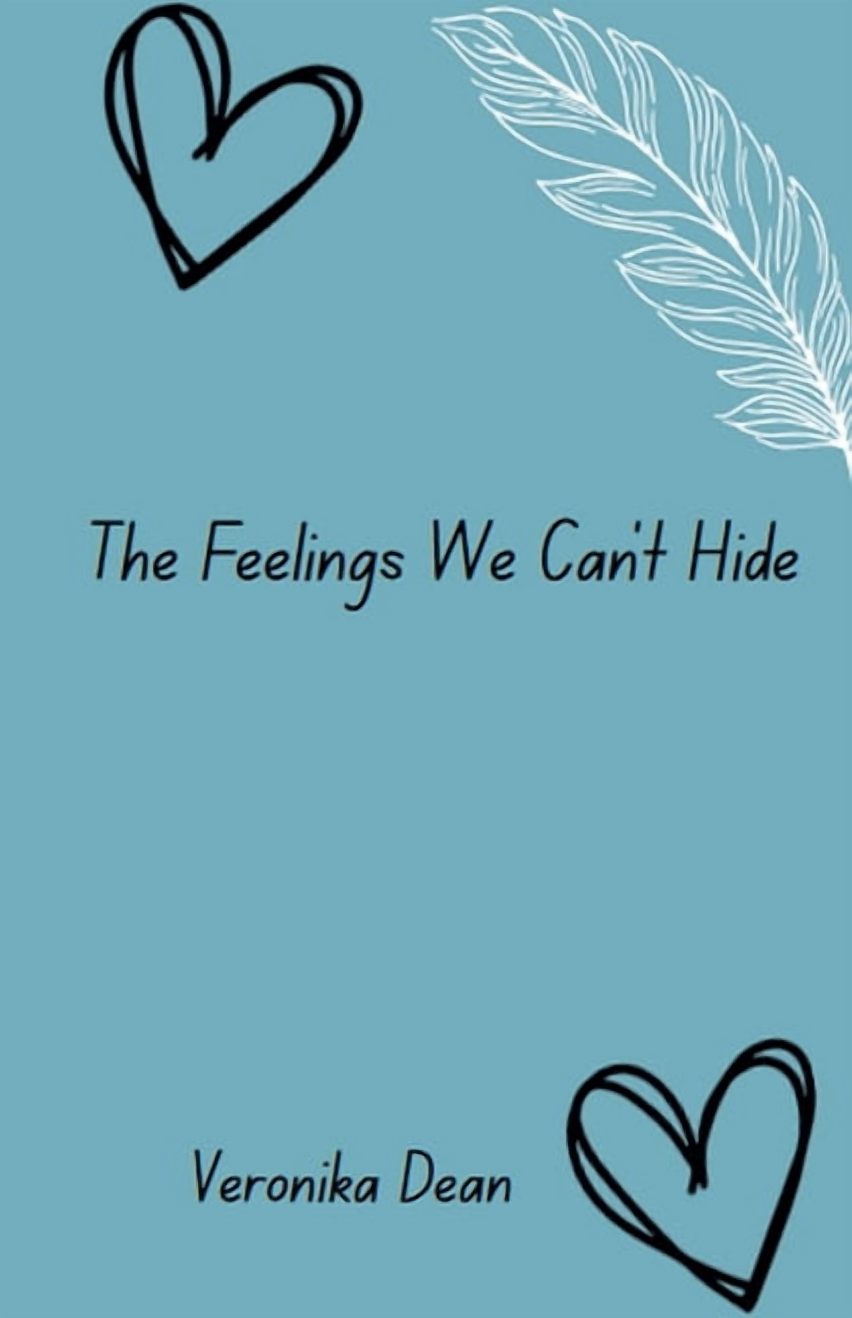 The Feelings We Can't Hide, (Paperback)