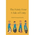 thumbnail image 1 of The Feisty Four: A Tale on Unity, (Paperback), 1 of 1