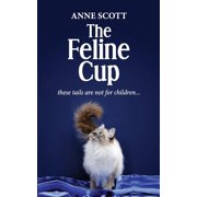 The Feline Cup Paperback