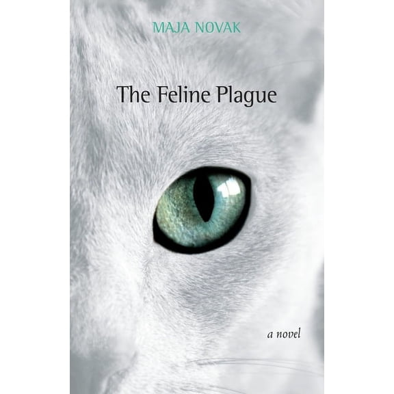The Feline Plague (Paperback)