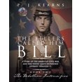 thumbnail image 1 of The Fellers Called Him Bill (Book II): The Rebellion Intensifies, (Paperback), 1 of 1