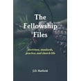 thumbnail image 1 of The Fellowship Files, (Paperback), 1 of 1