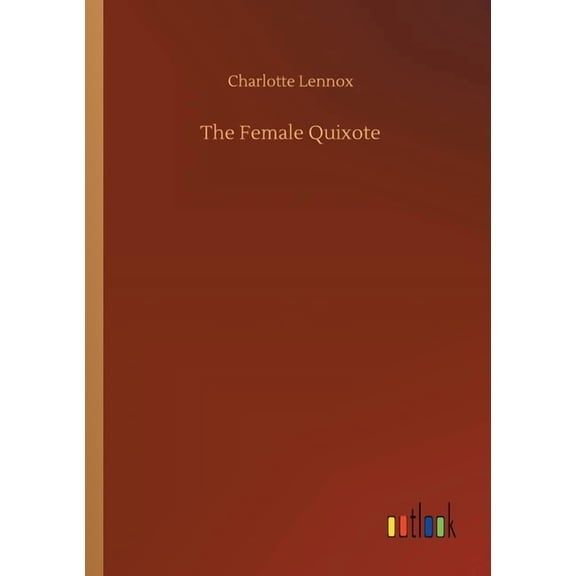 The Female Quixote, (Paperback)
